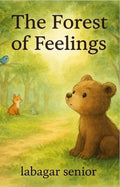 The Forest of Feelings